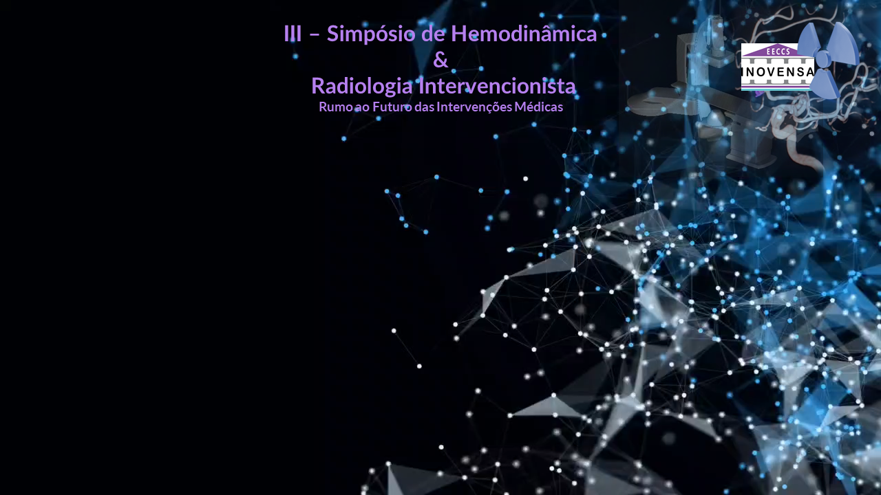 III – Simpósio de Hemodinâmica e Radiologia Intervencionista.